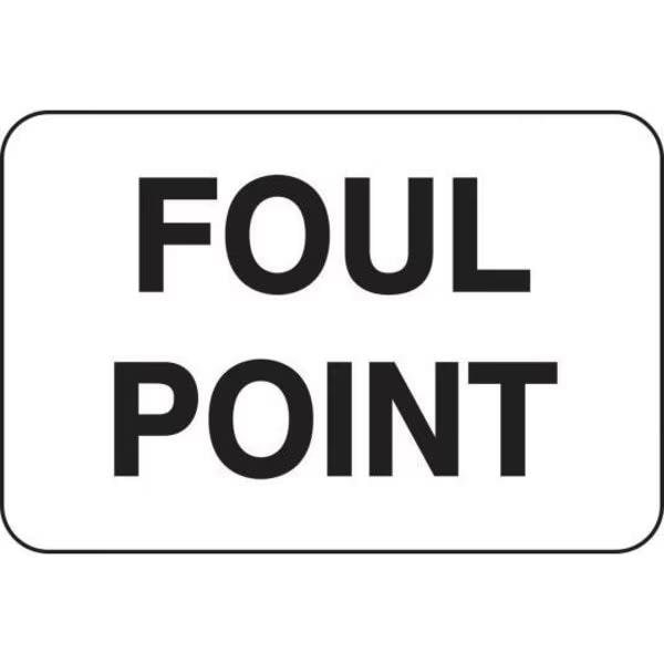 Accuform RAIL SIGN FOUL POINT 12 in X 18 in FRR721RA FRR721RA - main